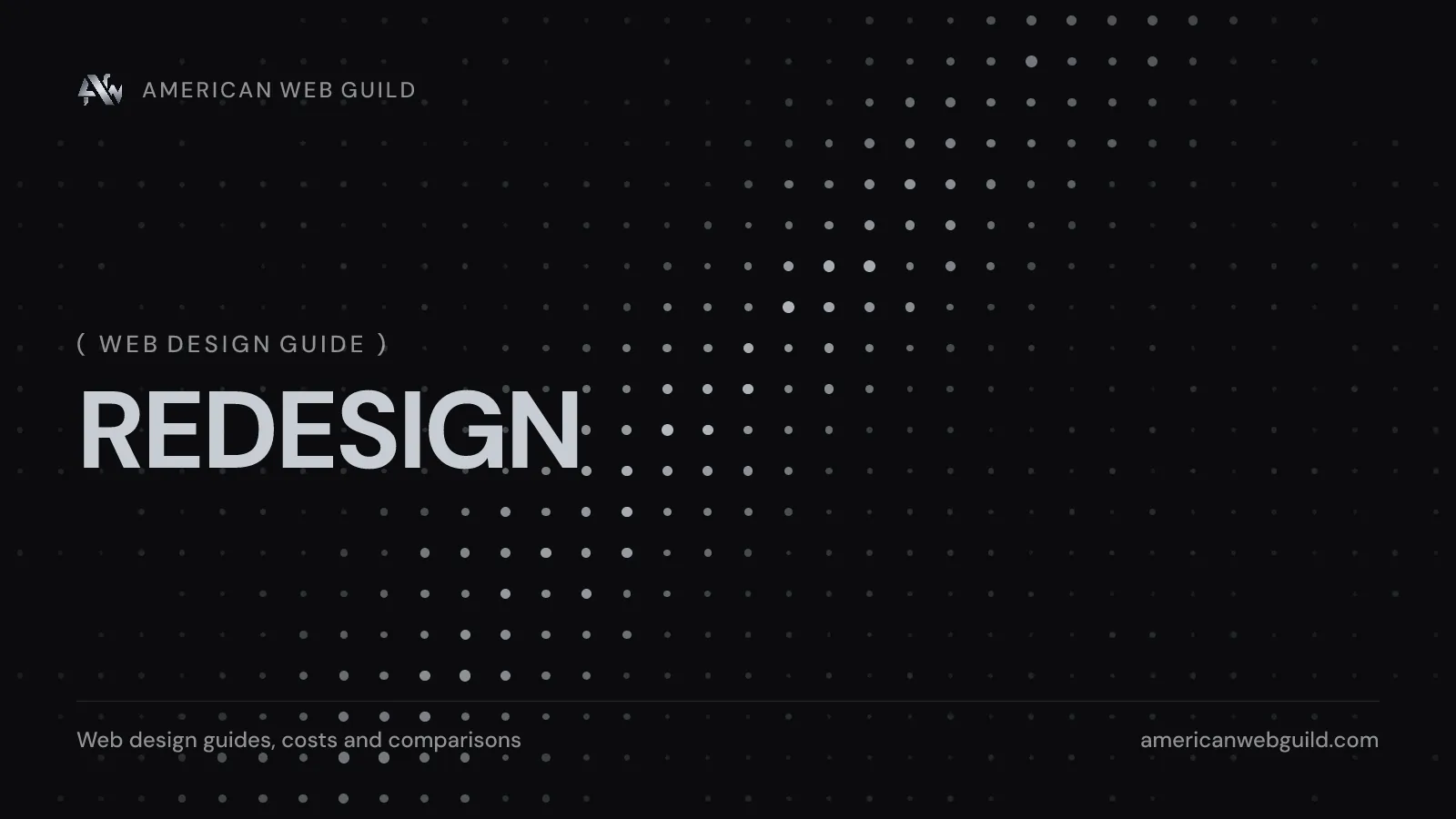 12 Signs Your Website Needs a Redesign (and 3 That Don't Mean Anything) — American Web Guild guide card