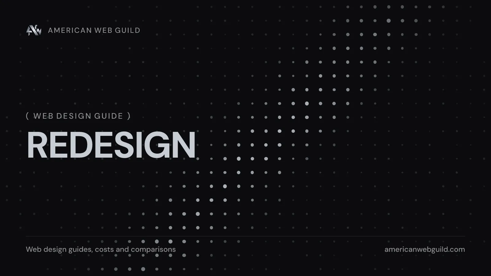 Website Redesign: The Complete Guide for Small Businesses — American Web Guild guide card